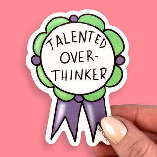 Talented Over-Thinker Sticker